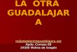 LA OTRA GUADALAJARA mójate@laotraguadalajara.net Apdo. Correos 69 19300 Molina de Aragón