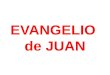 EVANGELIO de JUAN. CUARTO DÍA LAS BODAS DE CANÁ