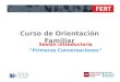 FERT Sesión introductoria “Primeras Conversaciones” Curso de Orientación Familiar