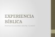 EXPERIENCIA BÍBLICA PROVINCIA DE COLOMBIA ORIENTAL Y ECUADOR