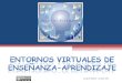 Consuelo Belloch – Octubre 2012. Plataformas de Formación virtual Portales de distribución de contenidos. Webs Entornos de trabajo en grupo o de colaboración