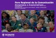Foro Regional de la Comunicación Programa y Expectativas Buenos Aires Argentina, 17 al 20 de Junio 2010, Región Scout Interamericana Presentado por la