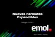 Nuevos Formatos Expandibles Mayo 2012. Nuevos Formatos Expandibles EMOL ha creado dos nuevos formatos expandibles, disponibles en el detalle de noticias