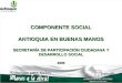 COMPONENTE SOCIAL ANTIOQUIA EN BUENAS MANOS SECRETARÍA DE PARTICIPACIÓN CIUDADANA Y DESARROLLO SOCIAL 2009