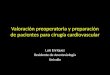 Valoración preoperatoria y preparación en cirugía cardiaca Luis Enriquez