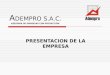A DEMPRO S.A.C. PRESENTACION DE LA EMPRESA ASESORÍA DE EMPRESAS CON PROYECCIÓN