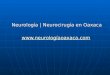 Neurología | Neurocirugía en Oaxaca íaoaxaca.com