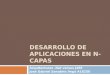 DESARROLLO DE APLICACIONES EN N- CAPAS Arquitecturas.Net versus J2EE José Gabriel Sanabria Vega A16250