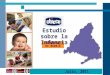 COMUNIDAD DE MADRID Estudio sobre la Infancia Julio, 2011
