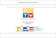 Televisión y Radio de Ecuador E.P Informe de Gestión Julio 2011