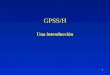 1 GPSS/H Una introducción. 2 GENERAL PURPOSE SIMULATING SYSTEM CREADOR: G. GORDON (60´S) GPSS – H Bloque 1 Bloque 2 Bloques Transacciones (Xact) Operación