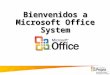 Bienvenidos a Microsoft Office System. Colaboración y Comunicación en Proyectos Arturo Valenciaavalencia@mimagen.com.pe