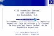 VIII Asamblea General San Salvador El Salvador, C.A. Infraestructura del Mercado de Capitales Argentino. Caja de Valores y la Central de Registro del