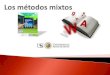 9-Los Metodos Mixtos-Dr. Roberto Hernandez Sampieri