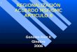 * * 0 REGIONALIZACIÓN ACUERDO MSF/OMC ARTICULO 6 Gonzalo Ríos K Ginebra 2006