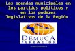 Las agendas municipales en los partidos políticos y en los poderes legislativos de la Región Santo Domingo, 22, 23 y 24 de noviembre de 2006
