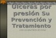 Úlceras por presión Su Prevención y Tratamiento Centro de Salud Barrio del Carmen