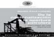 De la nacionalización a la apertura petrolera, Gastón Parra Luzardo, 2009