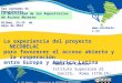 La Motricidad de los Repositorios de Acceso Abierto  Bilbao, 23-25 de mayo de 2012 La experiencia del proyecto NECOBELAC para favorecer