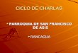 CICLO DE CHARLAS PARROQUIA DE SAN FRANCISCO DE ASÍS RANCAGUA