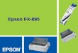 Epson FX-890. Fácilmente integrable y un máximo de productividad en ambientes de impresión exigentes Una impresora completa y de gran rendimiento, la
