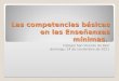 Las competencias básicas en las Enseñanzas mínimas. Colegio San Vicente de Paúl jueves, 07 de noviembre de 2013