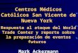 Centros Médicos Católicos San Vicente de Nueva York Respuesta al ataque del World Trade Center y reporte sobre la preparación de eventos futuros Mark Ackermann