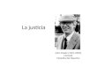 La justicia John Rawls (1921-2002) Harvard Filosofía del Derecho