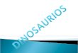 Un dinosaurio es un animal del orden de los saurópsidos que dominaron la tierra durante 160 millones de años con características similares a las de los
