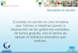 Escuelas en acción Escuelas en acción es una iniciativa que Telmex e Inttelmex ponen a disposición de los gobiernos estatales, de forma gratuita, con el
