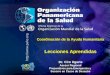 2010 Organización Panamericana de la Salud Coordinación de la Ayuda Humanitaria Lecciones Aprendidas Dr. Ciro Ugarte Asesor Regional Preparativos para