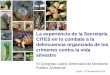 La experiencia de la Secretaría CITES en lo combate a la delincuencia organizada de los crímenes contra la vida silvestre IV Congreso Latino Americano