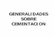 01_Generalidades sobre cementacion
