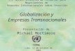III Sesión Intensiva de Formación para Negociadores de Acuerdos Internacionales sobre Inversión Globalización y Empresas Transnacionales CEPAL Lima, 13