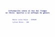 Información sobre el Uso del Tiempo en Chile: Aportes a un enfoque de género María Luisa Rojas - SERNAM Lylian Mires - INE