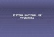 1 SISTEMA NACIONAL DE TESORERIA.. 2 3INTRODUCCIÓN ADMINISTRACIÓN PÚBLICA: Organización del Estado que canaliza las demandas sociales y las satisface,