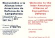 Bienvenidos a la Alianza Inter- Americana de Defensa de la Competencia Para unirse a la conferencia, por favor llame al + 1 215 446 3662Para unirse a la