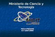 Ministerio de Ciencia y Tecnología Foro e-Panamá 6-7 abril 2004