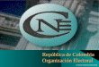 República de Colombia Organización Electoral Consejo Nacional Electoral