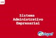 Sistema Administrativo Empresarial. Nuevo Aspel-SAE 4.0