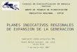 Consejo de Electrificación de América Central GRUPO DE TRABAJO DE PLANIFICACIÓN INDICATIVA REGIONAL - GTPIR PLANES INDICATIVOS REGIONALES DE EXPANSION