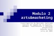 Modulo 2 arts&marketing Investigación de Mercados Aplicada Cálculo de tamaño de la muestra, métodos cualitativos y técnicas proyectivas Eduardo Azuri