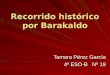 Recorrido histórico por Barakaldo Tamara Pérez García 4º ESO-B Nº 19
