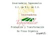 Invernaderos Tepexomulco S.C. de R.L. de C.V. Producción y Transformación De Fresa Orgánica