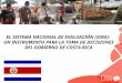 EL SISTEMA NACIONAL DE EVALUACIÓN (SINE): UN INSTRUMENTO PARA LA TOMA DE DECISIONES DEL GOBIERNO DE COSTA RICA