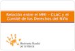 Relación entre el MMI – CLAC y el Comité de los Derechos del Niño