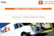 FEDEX E-BUSINESS SOLUTIONS LOGISTICA - CONDICIONES DE VENTA
