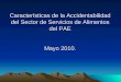 Características de la Accidentabilidad del Sector de Servicios de Alimentos del PAE Mayo 2010