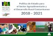 Política de Estado para el Sector Agroalimentario y el Desarrollo Rural Costarricense 2010 - 2021