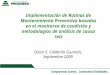 Implementación de Rutinas de Mantenimiento Preventivo basados en el monitoreo de condición y metodologías de análisis de causa raíz Oscar E. Calderón Guzmán,